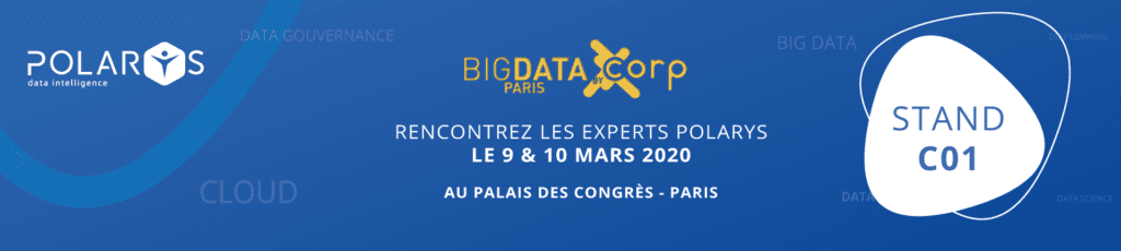 Polarys au Salon Big Data 2020 le 9 et 10 mars 2020